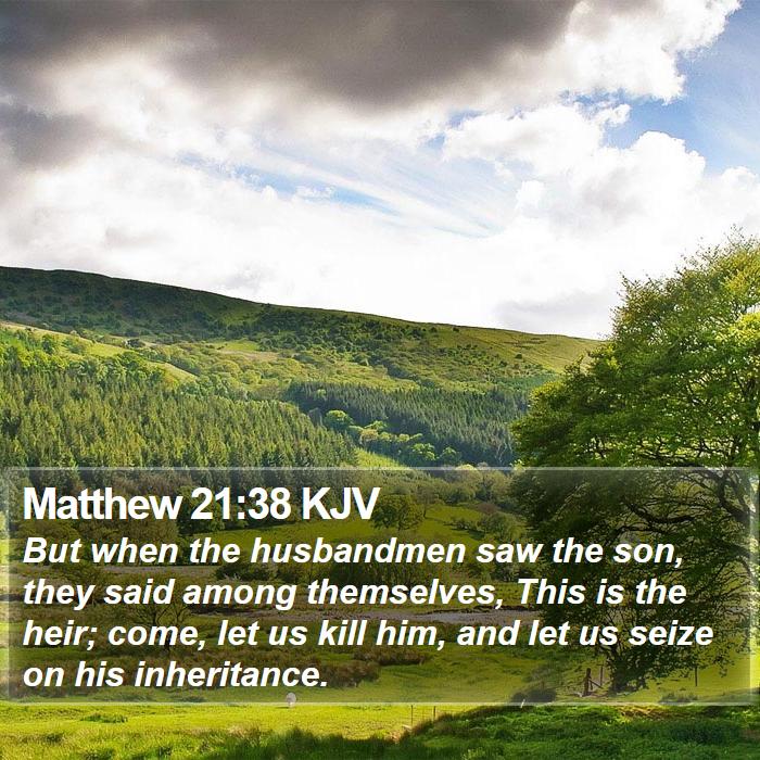 Matthew 21:38 KJV Bible Study