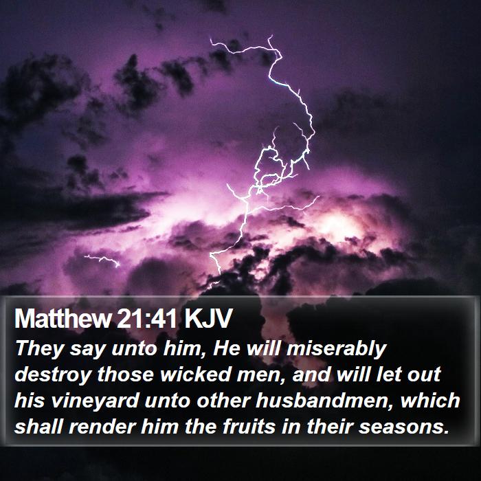 Matthew 21:41 KJV Bible Study