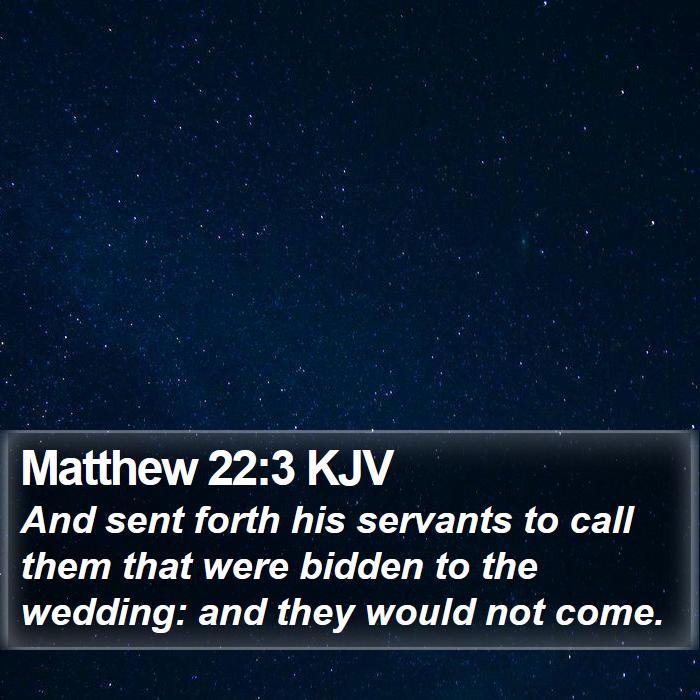 Matthew 22:3 KJV Bible Study