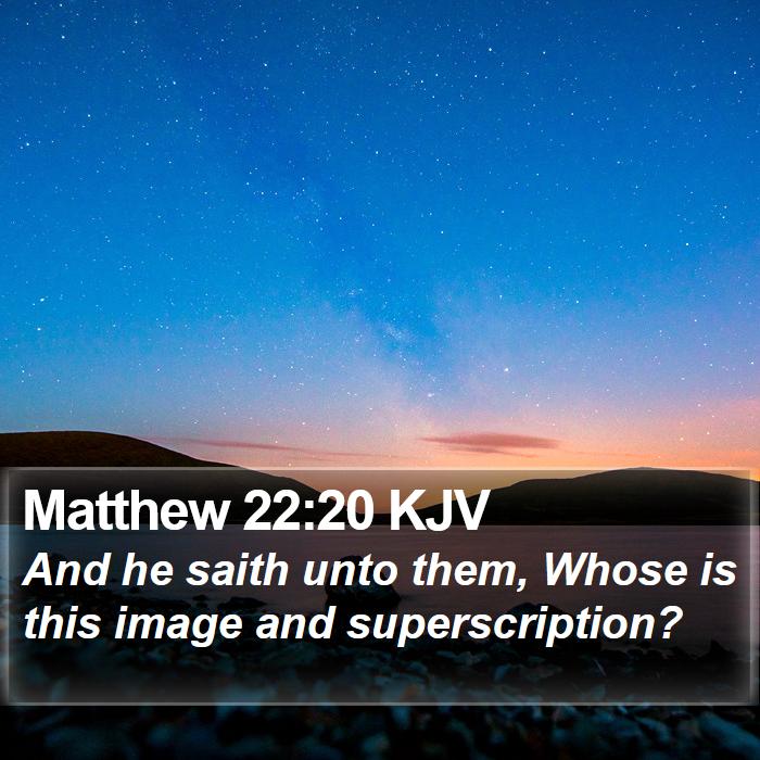 Matthew 22:20 KJV Bible Study