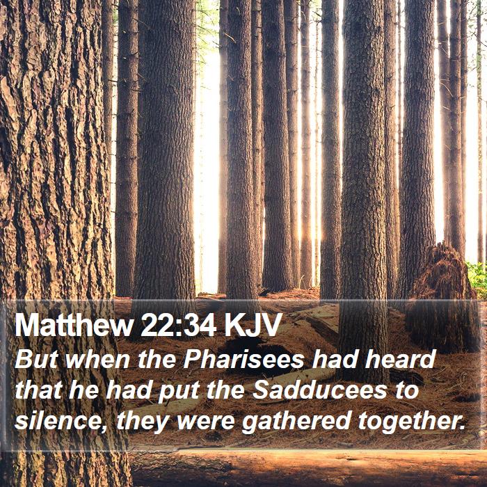 Matthew 22:34 KJV Bible Study