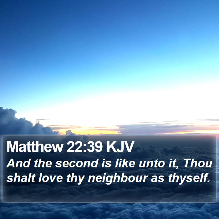 Matthew 22:39 KJV Bible Study