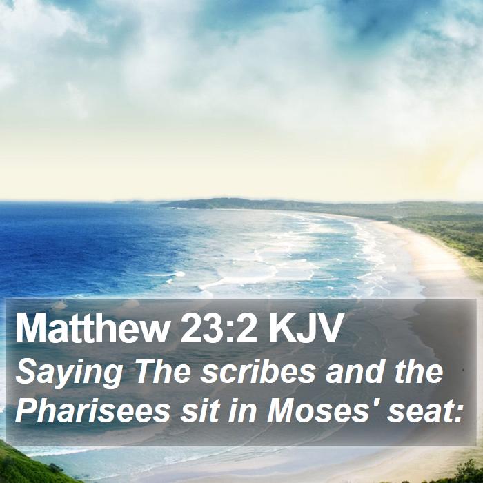 Matthew 23:2 KJV Bible Study