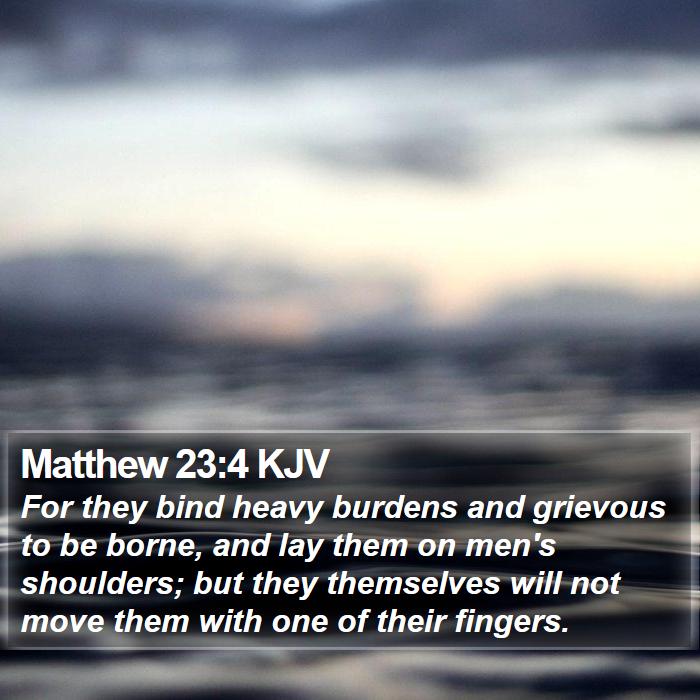 Matthew 23:4 KJV Bible Study