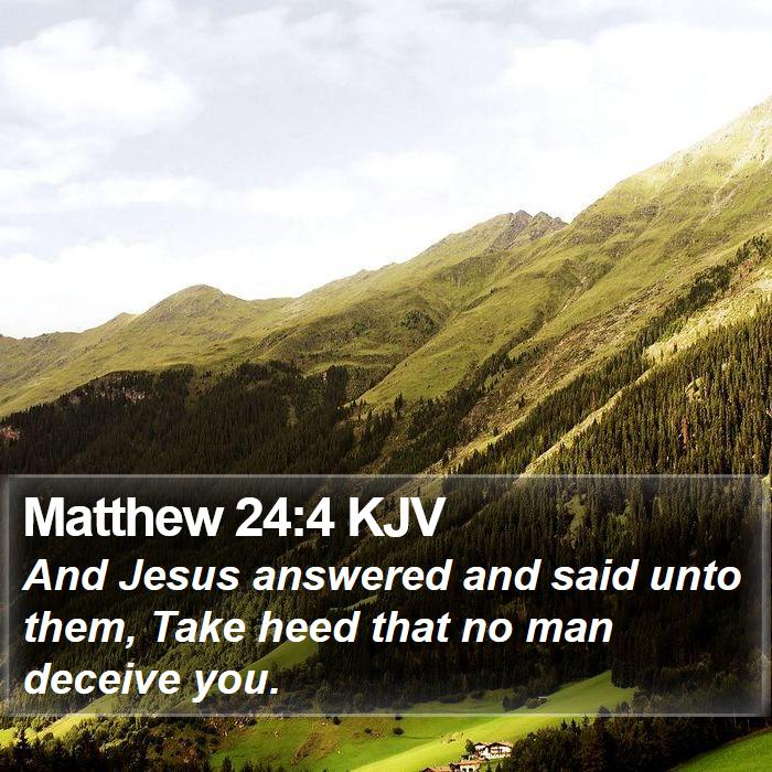 Matthew 24:4 KJV Bible Study