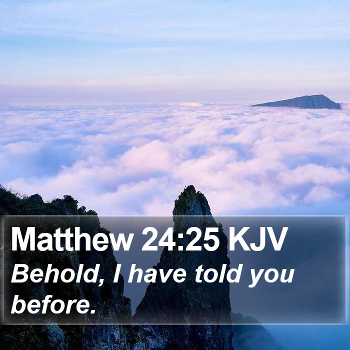 Matthew 24:25 KJV Bible Study