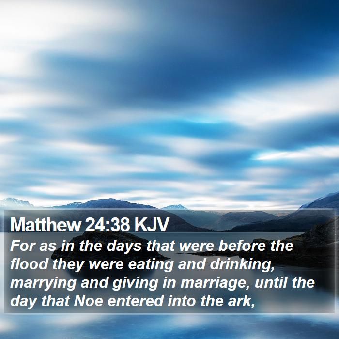 Matthew 24:38 KJV Bible Study