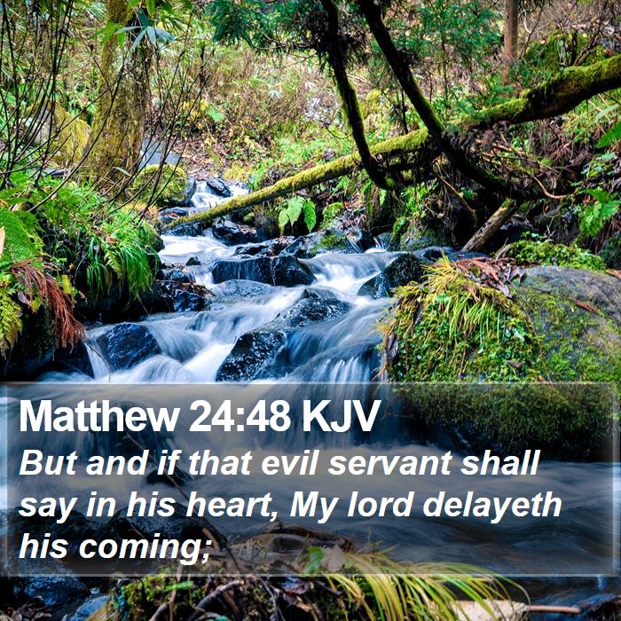 Matthew 24:48 KJV Bible Study