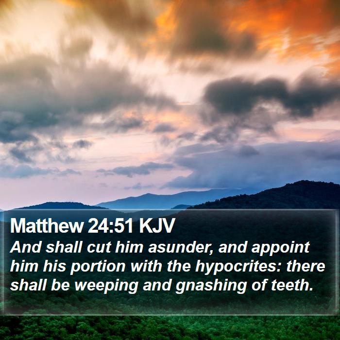 Matthew 24:51 KJV Bible Study