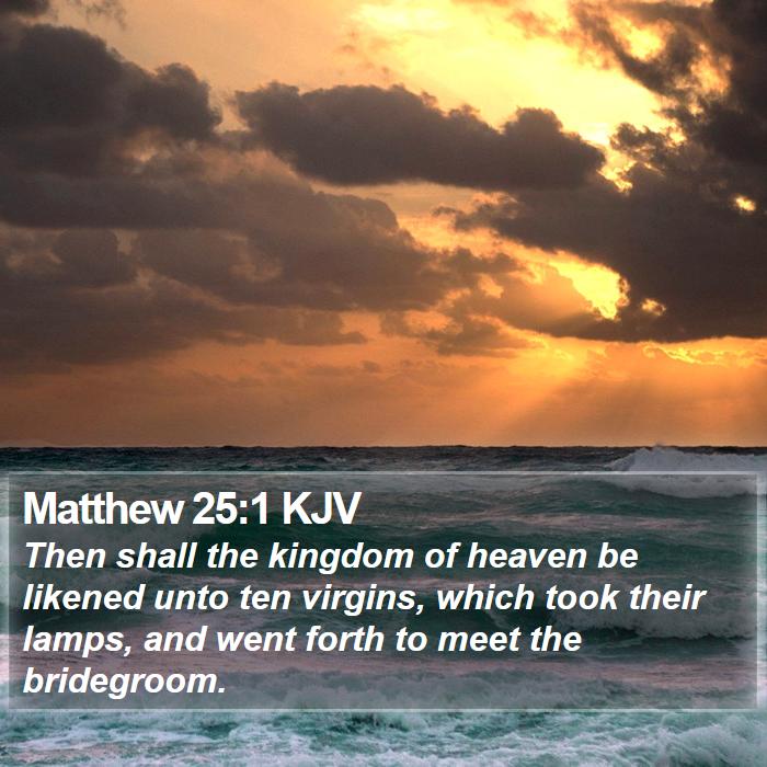 Matthew 25:1 KJV Bible Study