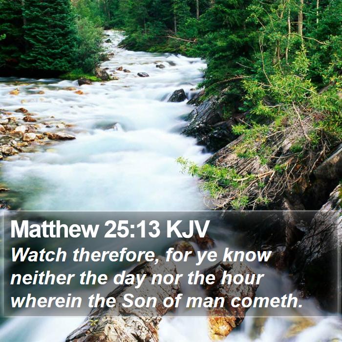 Matthew 25:13 KJV Bible Study