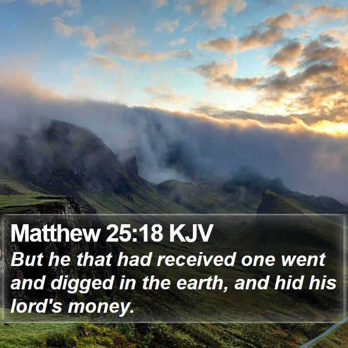 Matthew 25:18 KJV Bible Study