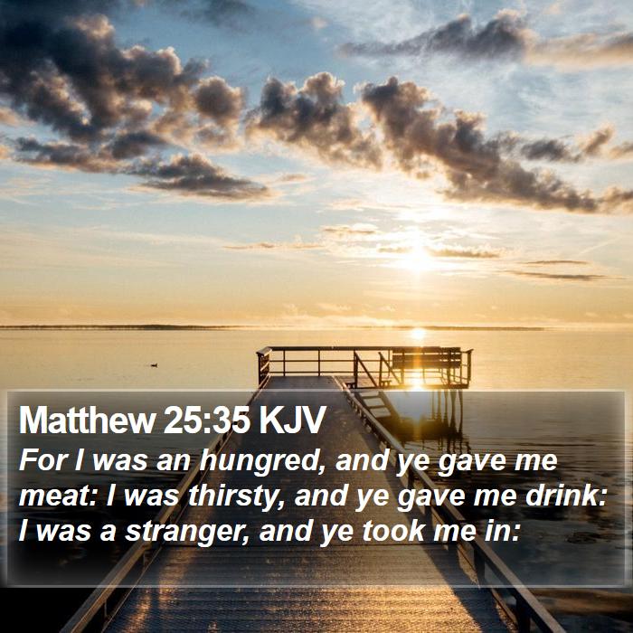 Matthew 25:35 KJV Bible Study