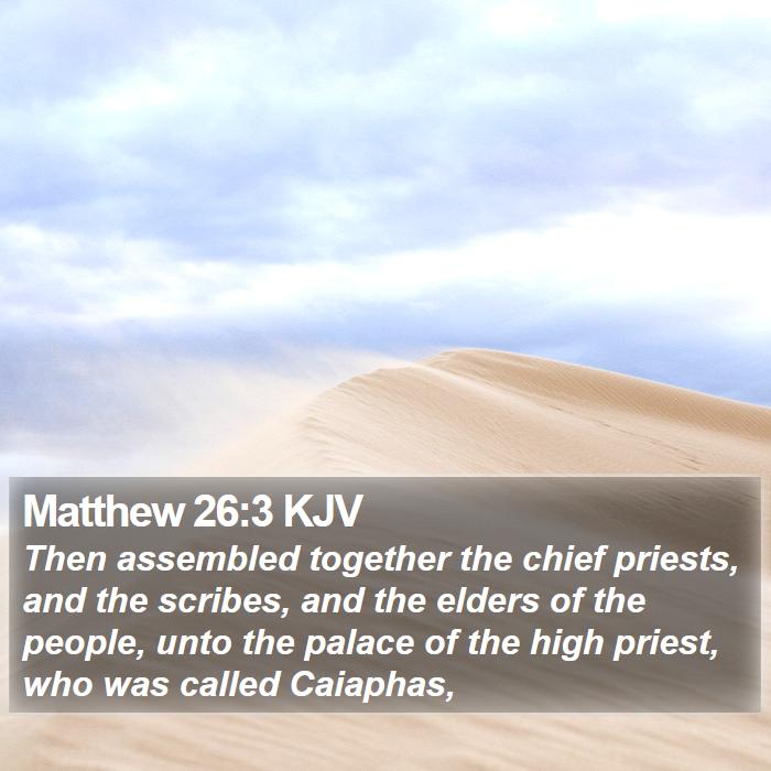 Matthew 26:3 KJV Bible Study