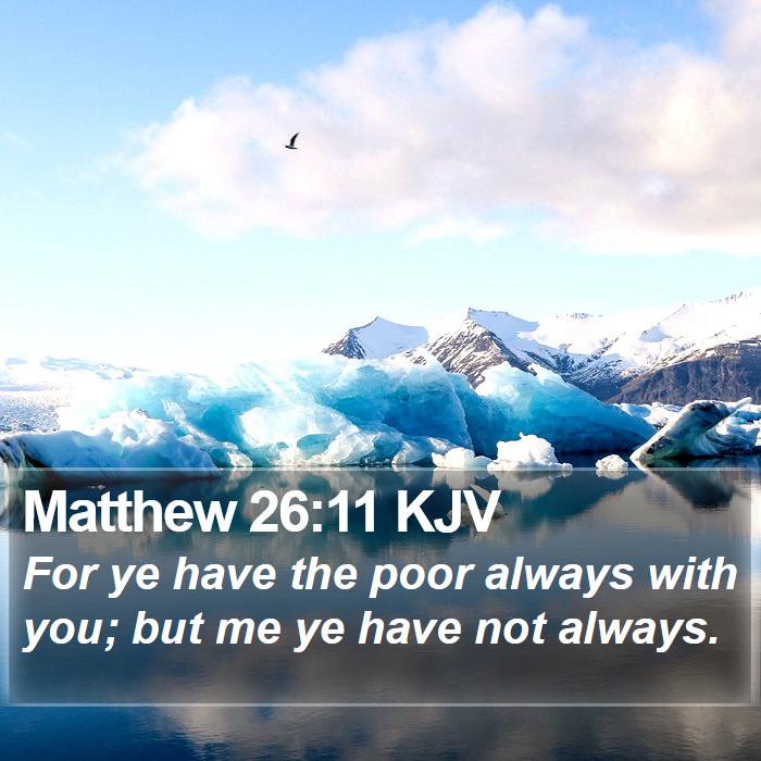 Matthew 26:11 KJV Bible Study