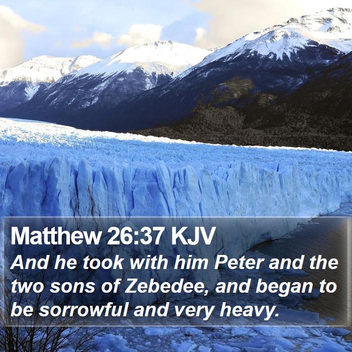 Matthew 26:37 KJV Bible Study