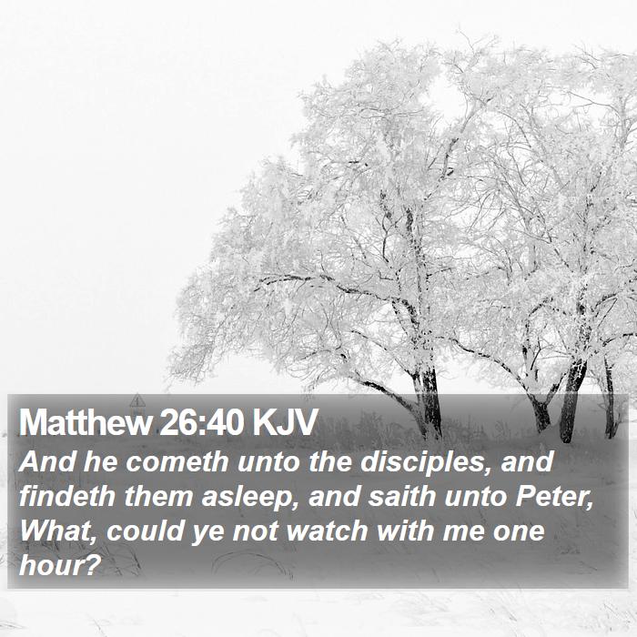 Matthew 26:40 KJV Bible Study