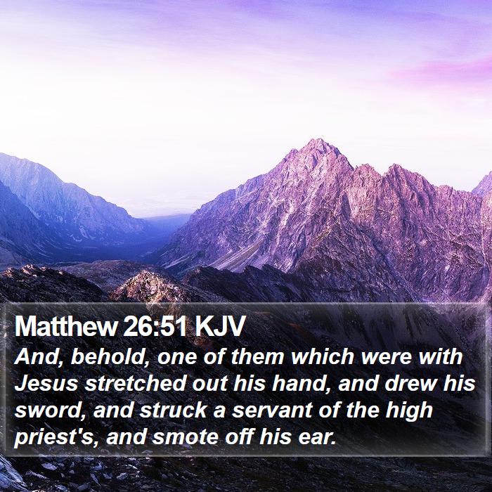 Matthew 26:51 KJV Bible Study