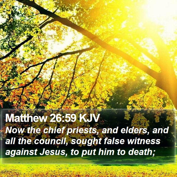 Matthew 26:59 KJV Bible Study