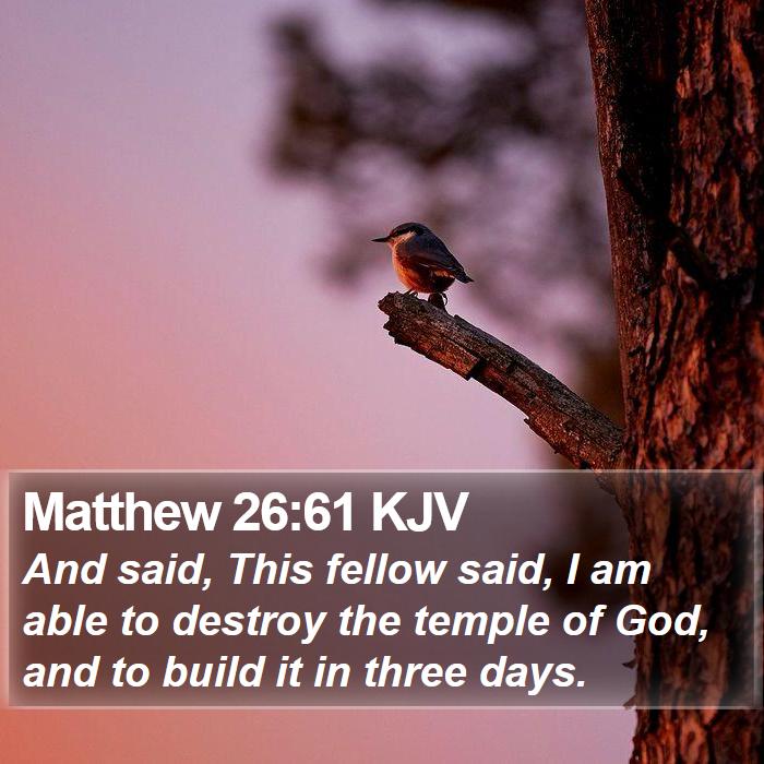 Matthew 26:61 KJV Bible Study