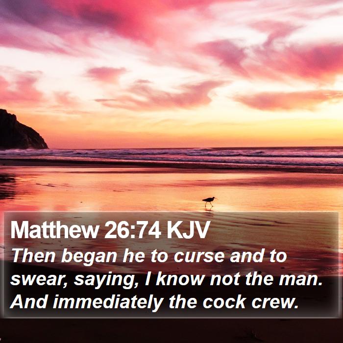 Matthew 26:74 KJV Bible Study