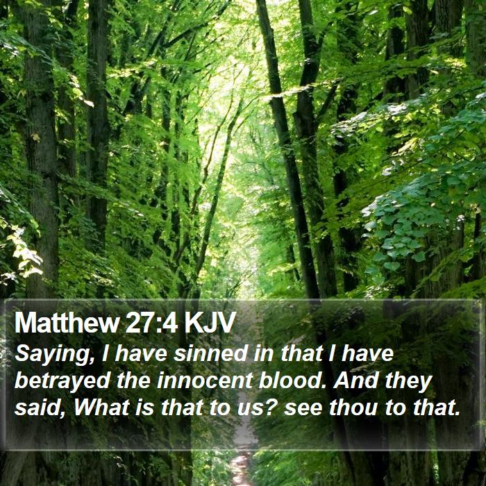 Matthew 27:4 KJV Bible Study