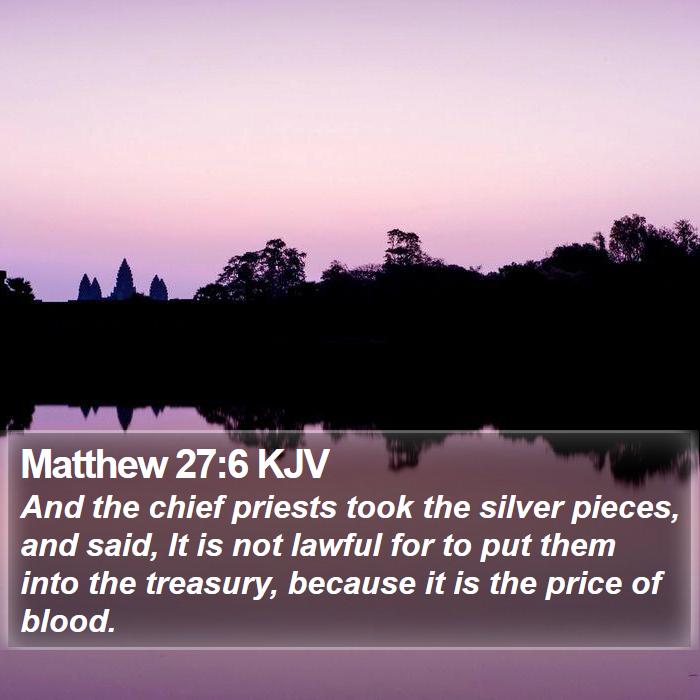 Matthew 27:6 KJV Bible Study