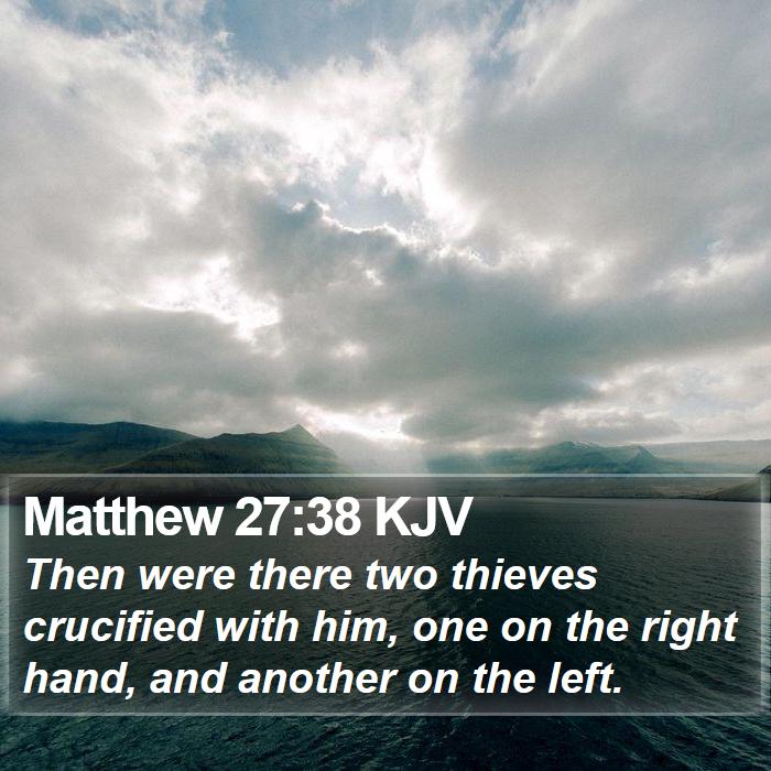 Matthew 27:38 KJV Bible Study