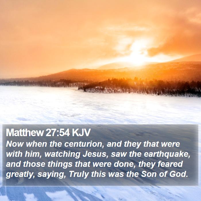 Matthew 27:54 KJV Bible Study