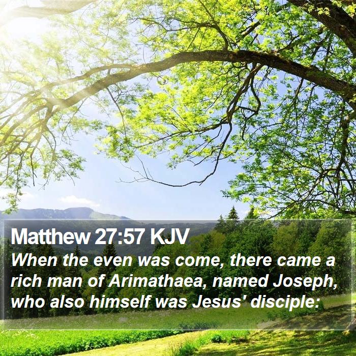 Matthew 27:57 KJV Bible Study