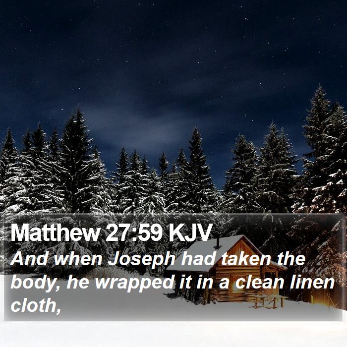 Matthew 27:59 KJV Bible Study