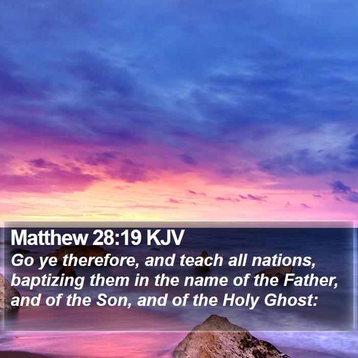 Matthew 28:19 KJV Bible Study