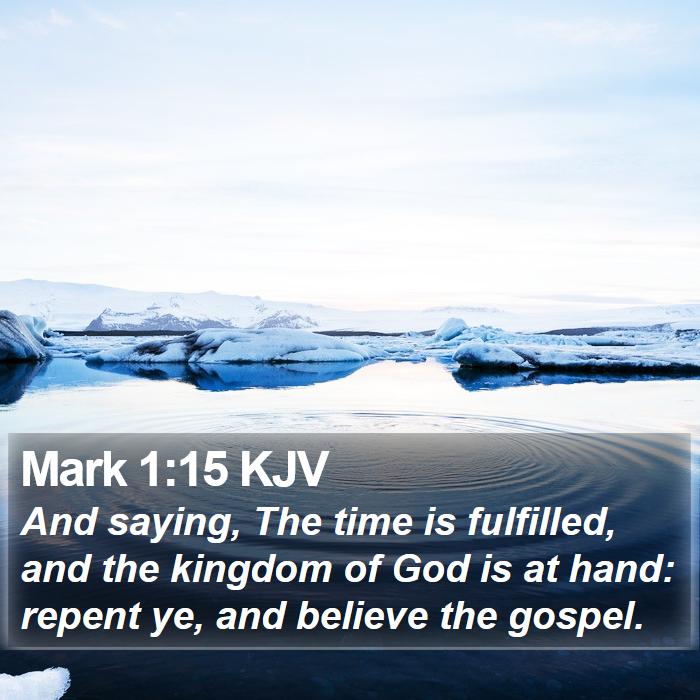 Mark 1:15 KJV Bible Study