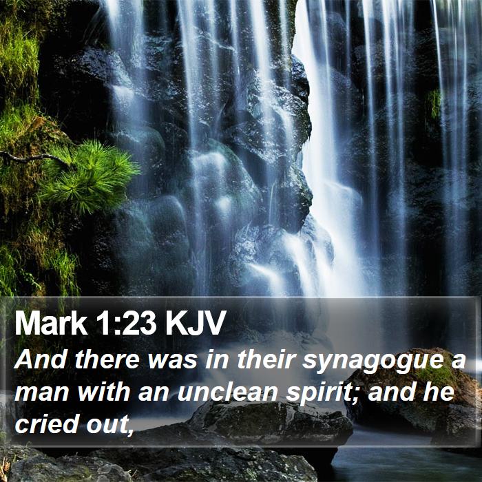 Mark 1:23 KJV Bible Study