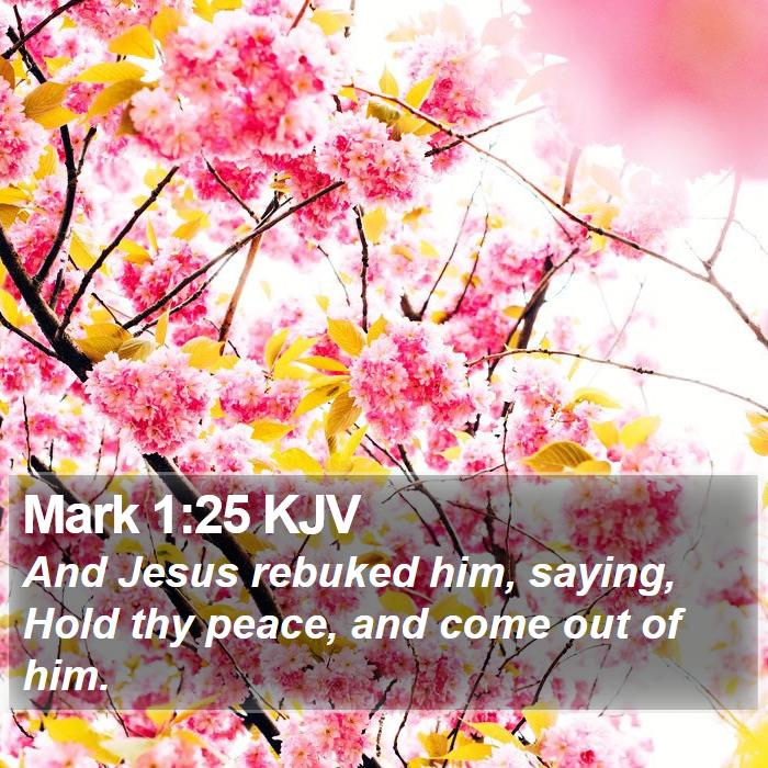 Mark 1:25 KJV Bible Study