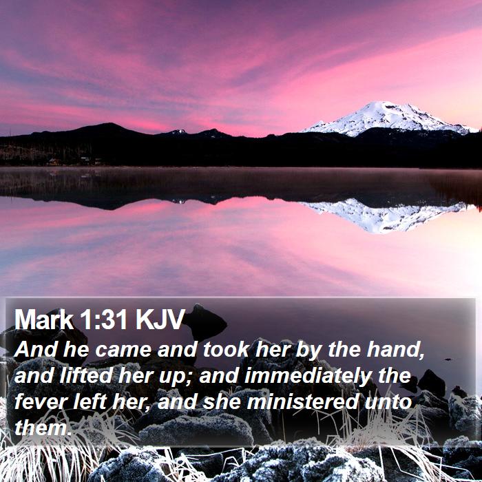 Mark 1:31 KJV Bible Study