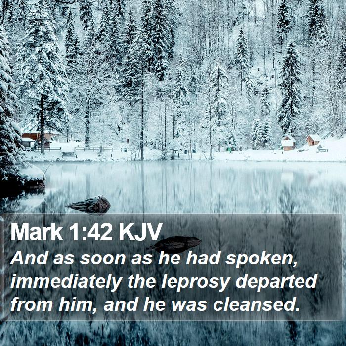 Mark 1:42 KJV Bible Study