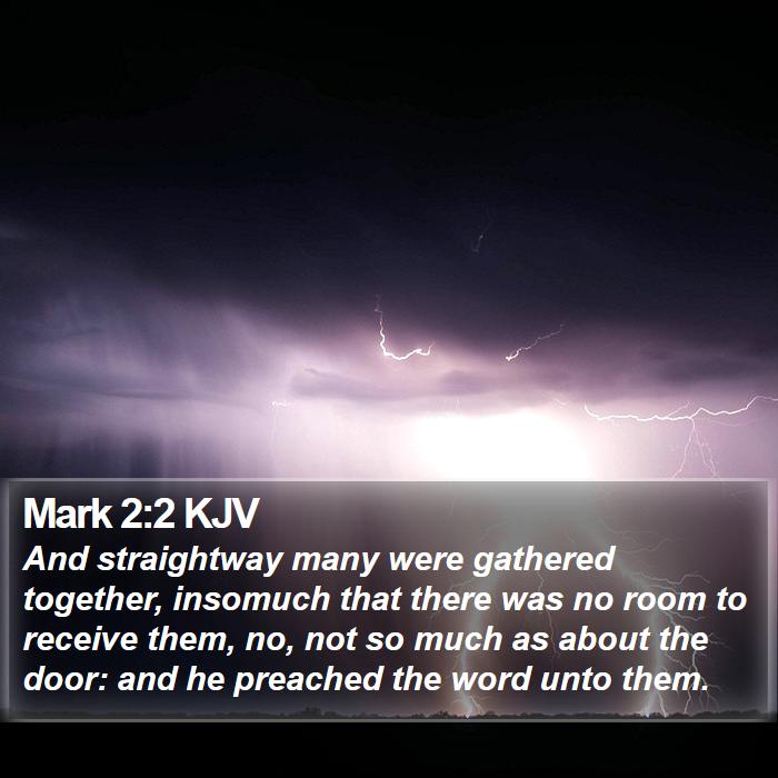 Mark 2:2 KJV Bible Study