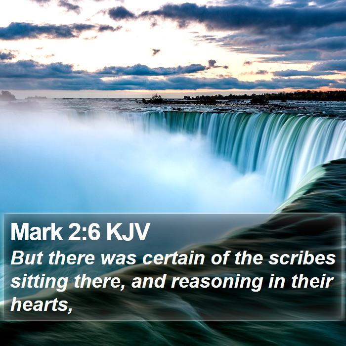 Mark 2:6 KJV Bible Study