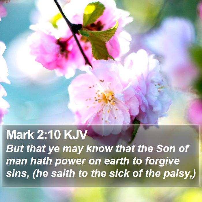 Mark 2:10 KJV Bible Study