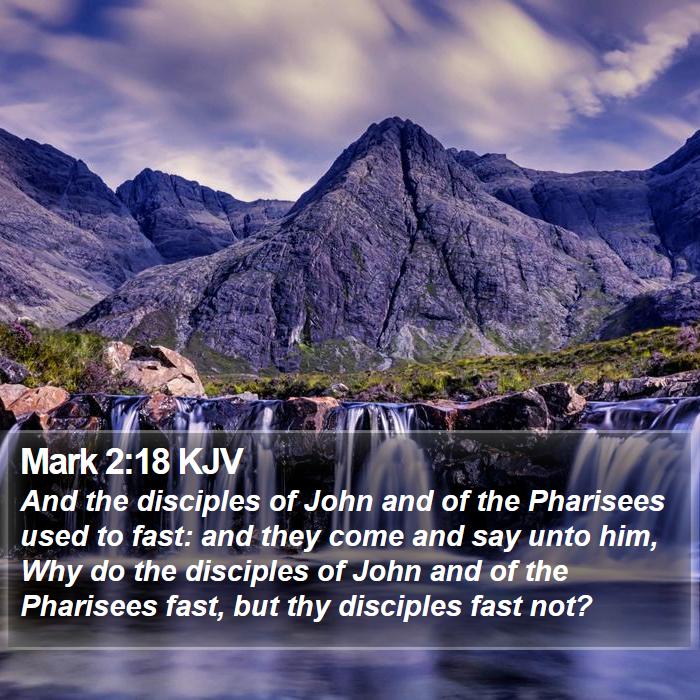 Mark 2:18 KJV Bible Study