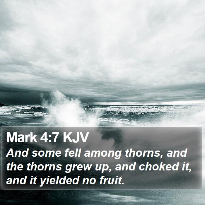 Mark 4:7 KJV Bible Study