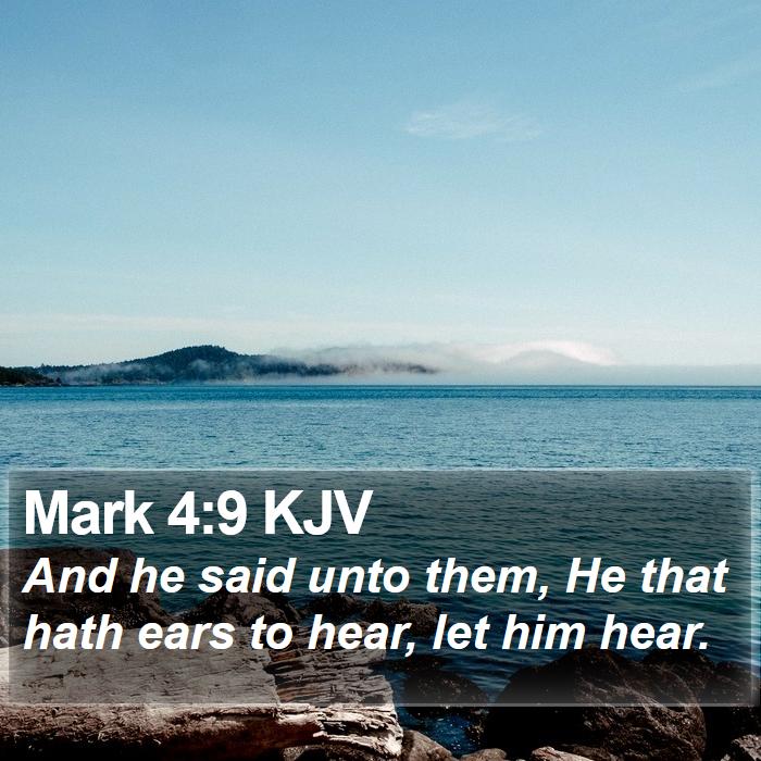 Mark 4:9 KJV Bible Study