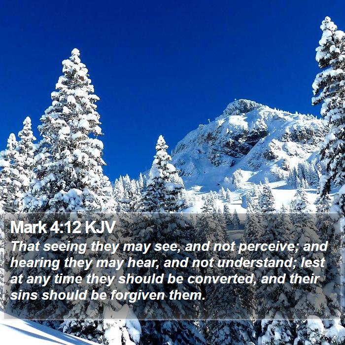 Mark 4:12 KJV Bible Study