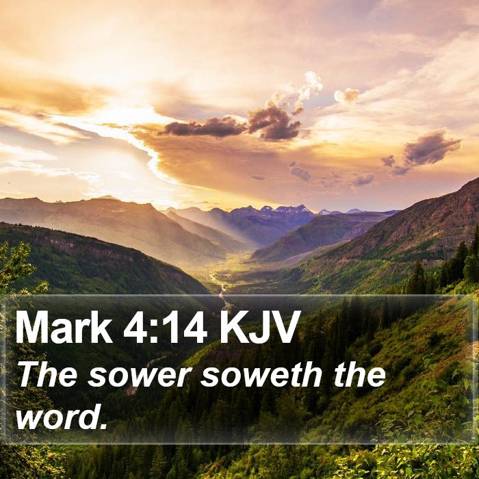 Mark 4:14 KJV Bible Study