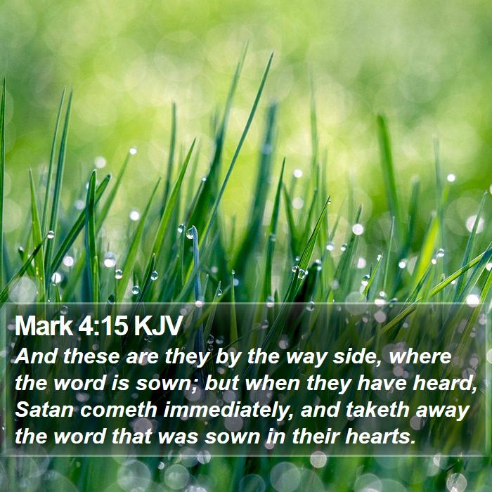 Mark 4:15 KJV Bible Study