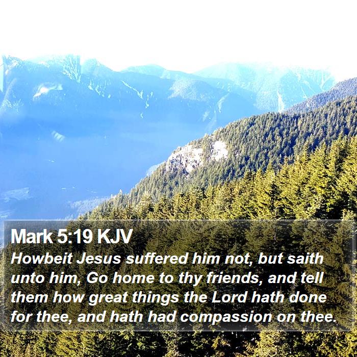 Mark 5:19 KJV Bible Study