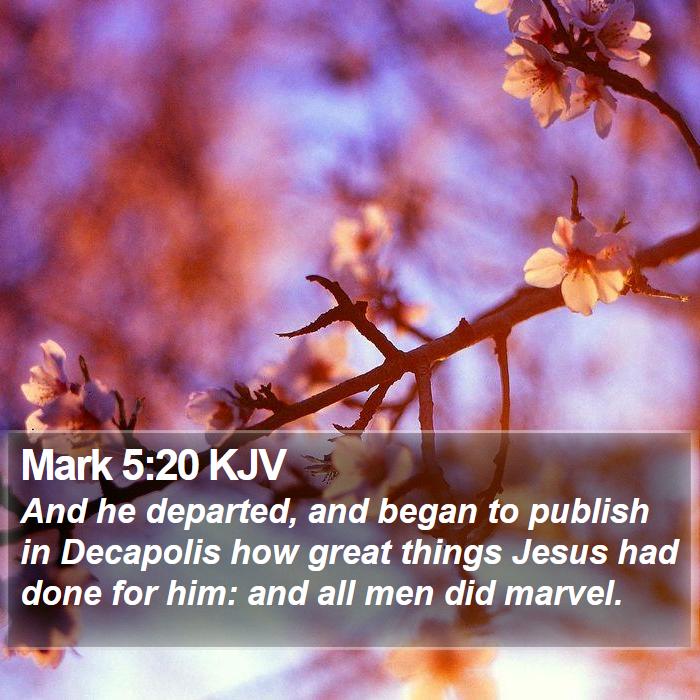 Mark 5:20 KJV Bible Study