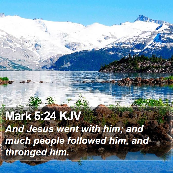 Mark 5:24 KJV Bible Study