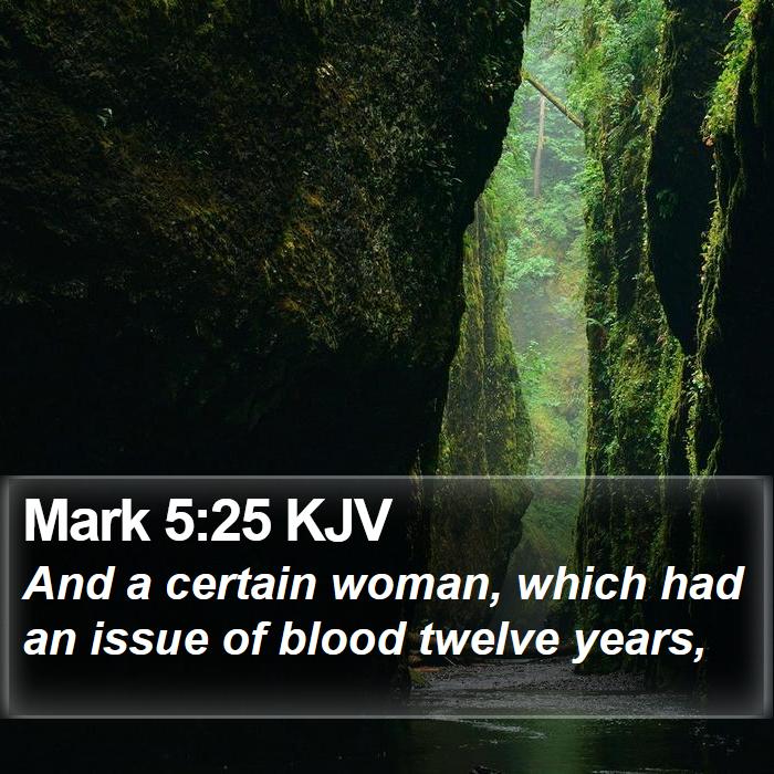 Mark 5:25 KJV Bible Study